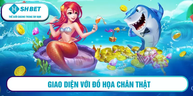 Giao diện với đồ họa chân thật